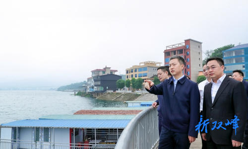 曾超群到双峰县巡河：全力打造河畅水清岸绿景美生态环境